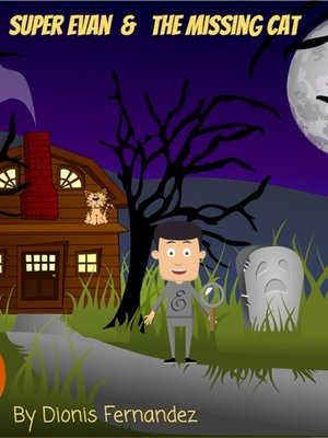 cover image of Super Evan & the Missing Cat